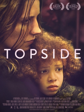 <i>Topside</i> (film) 2020 American film by Celine Held and Logan George