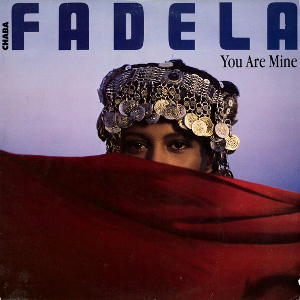 <i>You Are Mine</i> (album) 1988 studio album by Chaba Fadela