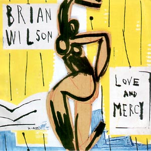 Love and Mercy 1988 single by Brian Wilson