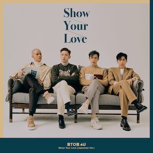 <span class="mw-page-title-main">Show Your Love (song)</span> 2020 single by BtoB 4U