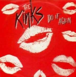 <span class="mw-page-title-main">Do It Again (The Kinks song)</span> 1984 single by the Kinks