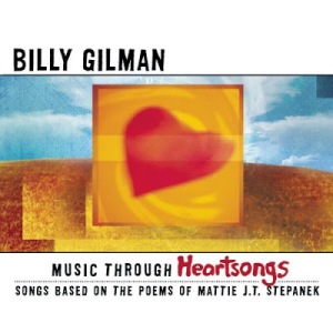 <i>Music Through Heartsongs: Songs Based on the Poems of Mattie J.T. Stepanek</i> 2003 studio album by Billy Gilman