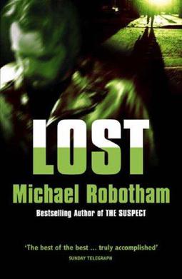 <i>Lost</i> (Robotham novel) 2005 novel by Michael Robotham