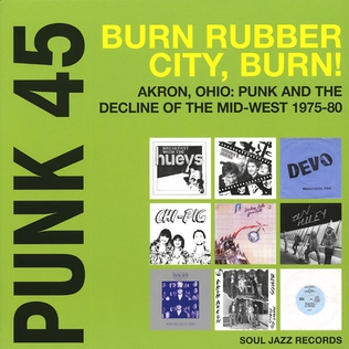 <i>Punk 45: Burn Rubber City, Burn!</i> 2015 compilation album by Various artists