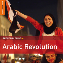 <i>The Rough Guide to Arabic Revolution</i> 2013 compilation album by Various artists