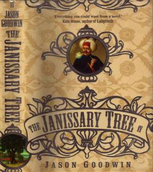<i>The Janissary Tree</i> 1836 historical mystery novel by Jason Goodwin