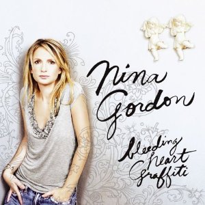 <i>Bleeding Heart Graffiti</i> 2006 studio album by Nina Gordon