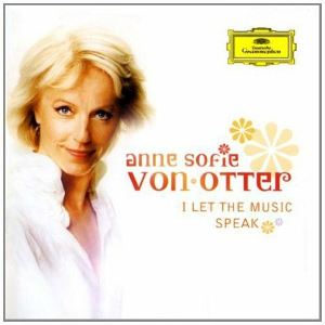 <i>I Let the Music Speak</i> (album) 2006 studio album by Anne Sofie von Otter