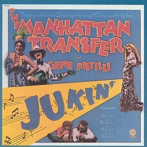 <i>Jukin</i> 1971 studio album by The Manhattan Transfer