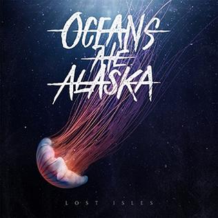 <i>Lost Isles</i> 2015 studio album by Oceans Ate Alaska