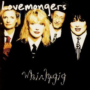 <i>Whirlygig</i> (album) 1997 studio album by The Lovemongers