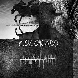 <i>Colorado</i> (Neil Young album) 2019 studio album by Neil Young and Crazy Horse