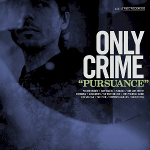 <i>Pursuance</i> 2014 studio album by Only Crime