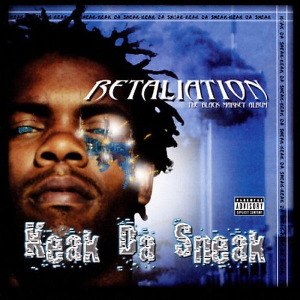 <i>Retaliation</i> (Keak da Sneak album) 2002 studio album by Keak da Sneak