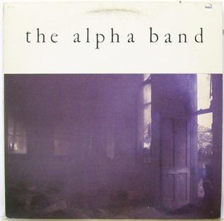 <i>The Alpha Band</i> (album) album by The Alpha Band