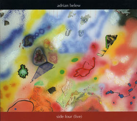 <i>Side Four</i> 2007 live album by Adrian Belew