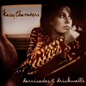 <i>Barricades & Brickwalls</i> 2001 studio album by Kasey Chambers