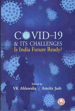 <i>COVID-19 and Its Challenges</i> 2020 edited volume by Vijay Kumar Ahluwalia and Amrita Jash