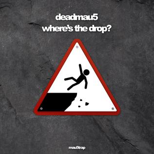 <i>Wheres the Drop?</i> 2018 compilation album by Deadmau5