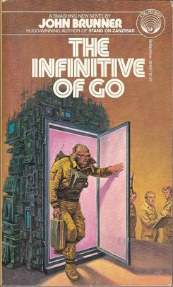 <i>The Infinitive of Go</i> 1980 novel by John Brunner
