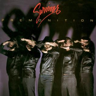 <i>Premonition</i> (Survivor album) 1981 studio album by Survivor