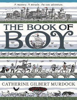 <i>The Book of Boy</i> Young adult historical fiction novel