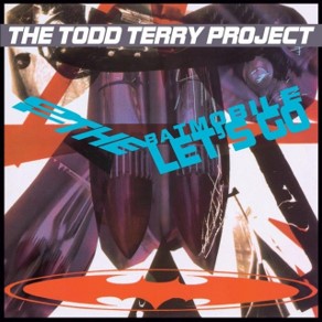 <i>To the Batmobile Lets Go</i> 1988 album by The Todd Terry Project