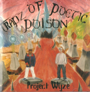 <i>Trapz of Poetic Poison</i> 1996 studio album by Project Wyze