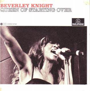 <span class="mw-page-title-main">The Queen of Starting Over</span> 2007 single by Beverley Knight