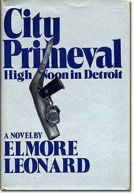 <i>City Primeval</i> 1980 crime novel by Elmore Leonard