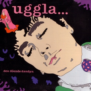 <i>Den döende dandyn</i> (album) 1986 studio album by Magnus Uggla