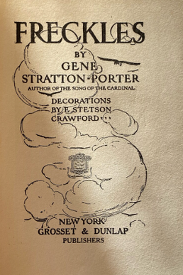 <i>Freckles</i> (novel) 1904 novel by Gene Stratton-Porter