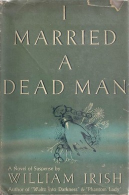 <i>I Married a Dead Man</i>