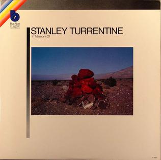 <i>In Memory Of</i> (Stanley Turrentine album) 1979 studio album by Stanley Turrentine