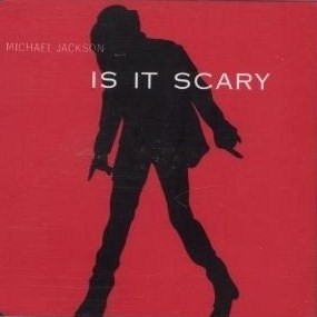 Is It Scary 1998 single by Michael Jackson