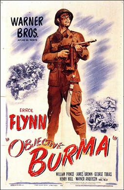 <i>Objective, Burma!</i> 1945 film by Raoul Walsh