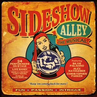 <i>Sideshow Alley</i> (musical) 2007 musical