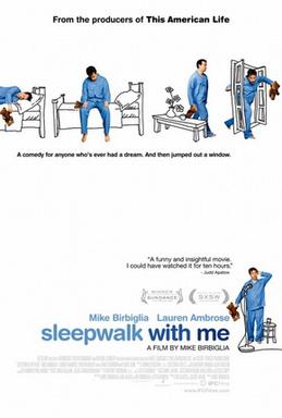 <i>Sleepwalk with Me</i> 2012 American film