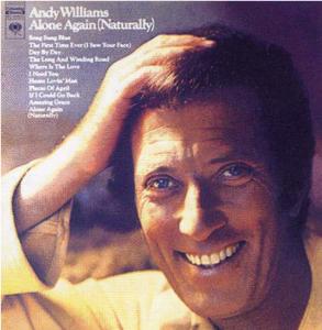 <i>Alone Again (Naturally)</i> (album) 1972 studio album by Andy Williams