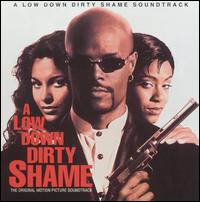 <i>A Low Down Dirty Shame</i> (soundtrack) 1994 soundtrack album by Various artists