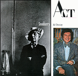 <span class="mw-page-title-main">Snobbery and Decay</span> 1987 single by Act