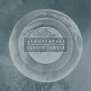 <i>Atmospheres</i> (album) 2014 live album by Justin Jarvis