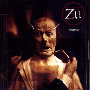 <i>Bromio</i> 1999 studio album by Zu