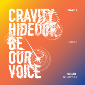 <i>Season 3. Hideout: Be Our Voice</i> 2021 EP by Cravity