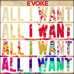 All I Want (Evoke song) 2013 single by Evoke