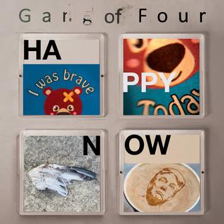<i>Happy Now</i> (album) 2019 studio album by Gang of Four