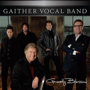 <i>Greatly Blessed</i> album by Gaither Vocal Band