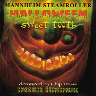 <i>Halloween: Sweet Tooth</i> 2006 compilation album by Mannheim Steamroller