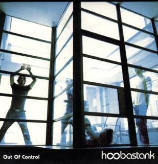 <span class="mw-page-title-main">Out of Control (Hoobastank song)</span> 2003 single by Hoobastank featuring Ian Watkins and Jamie Oliver