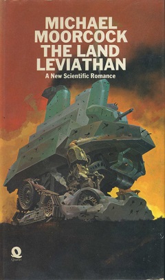 <i>The Land Leviathan</i> book by Michael Moorcock